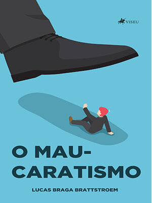 cover image of O Mau-caratismo